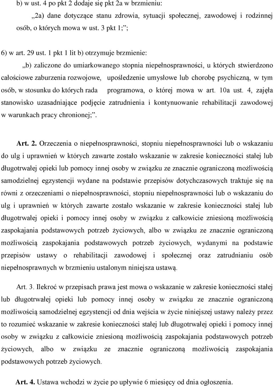 tym osób, w stosunku do których rada programowa, o której mowa w art. 10a ust.