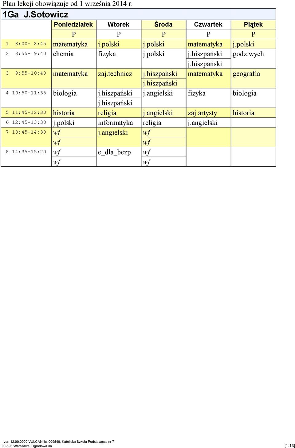 obowiązuje od 1 września 2014 r. 1Ga J.