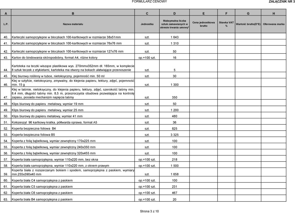 Kartoteka na teczki wiszące plastikowa wys. 270mmx352mm dł. 165mm, w komplecie 8 sztuk teczek z etykietami, kartoteka ma otwory na bokach ułatwiające przenoszenie szt. 5 45.