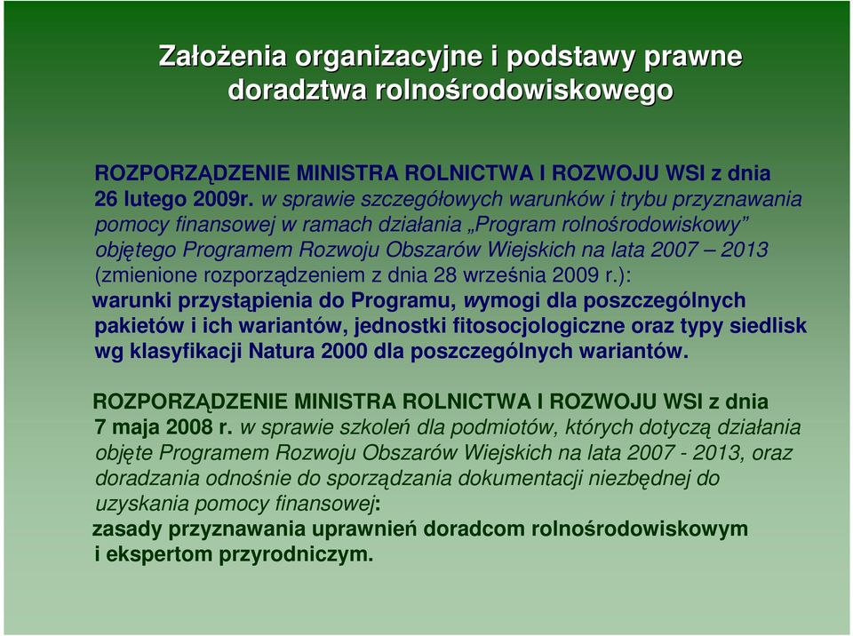 rozporządzeniem z dnia 28 września 2009 r.