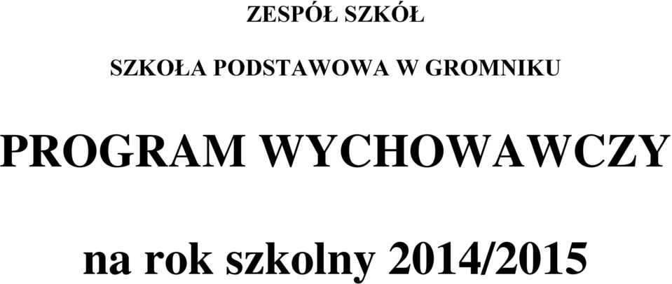 PROGRAM WYCHOWAWCZY