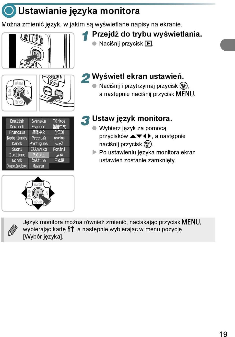 Ustaw język monitora. Wybierz język za pomocą przycisków opqr, a następnie naciśnij przycisk m.