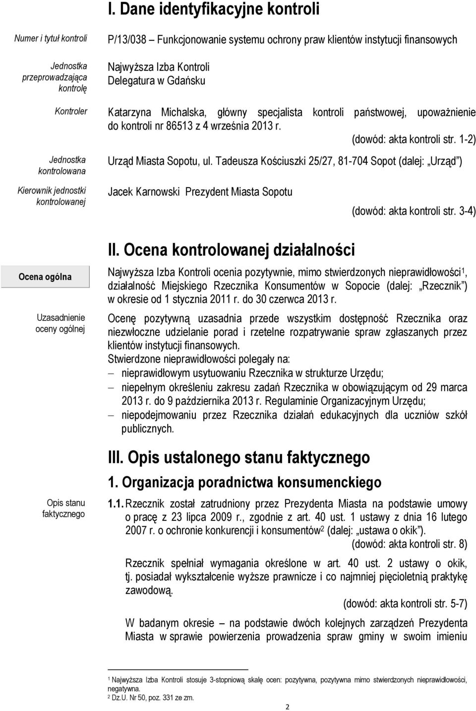 1-2) Jednostka kontrolowana Urząd Miasta Sopotu, ul.