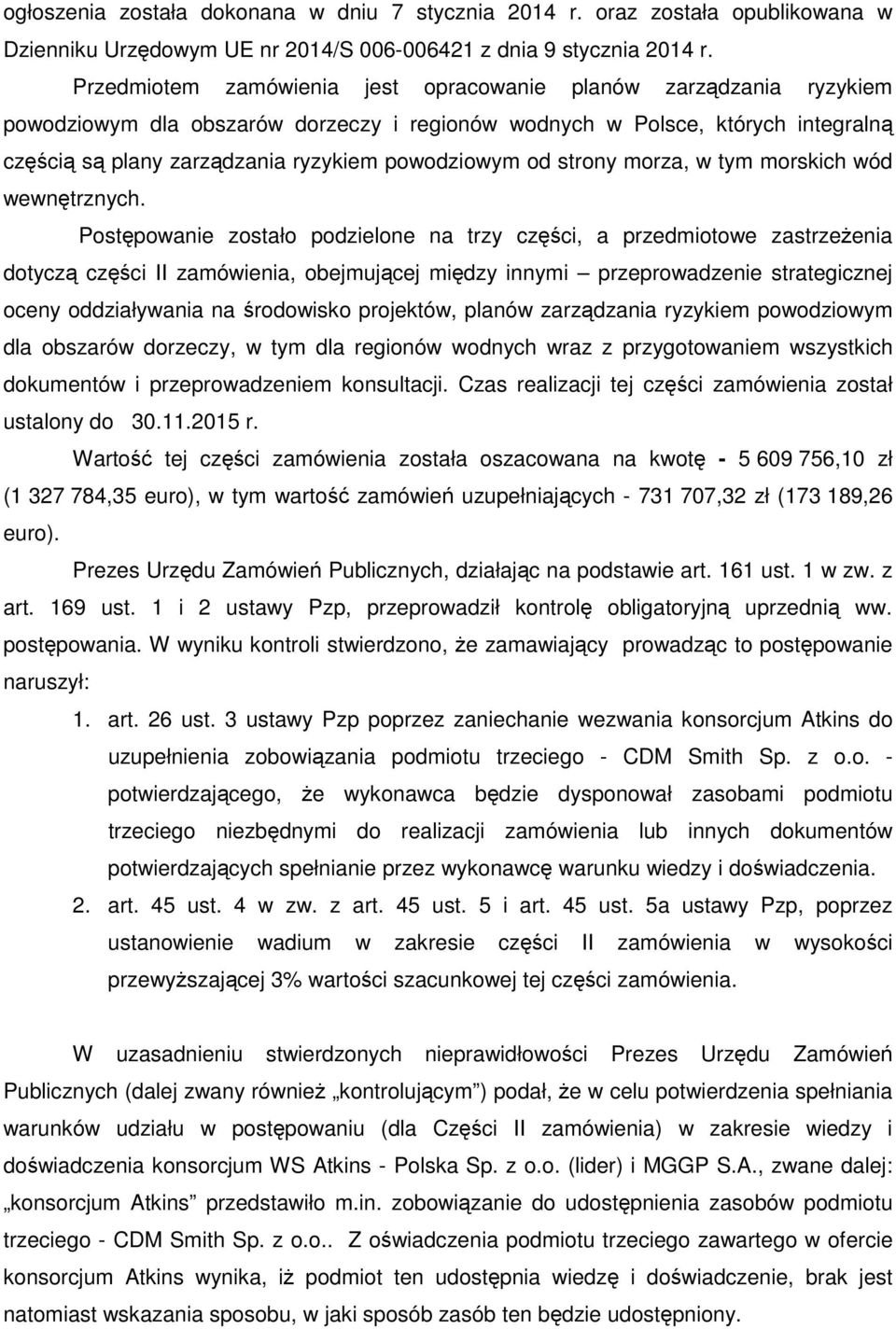 od strony morza, w tym morskich wód wewnętrznych.