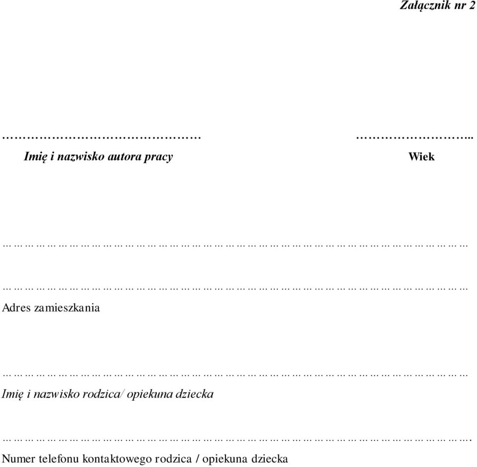 . Wiek Adres zamieszkania Imię i nazwisko