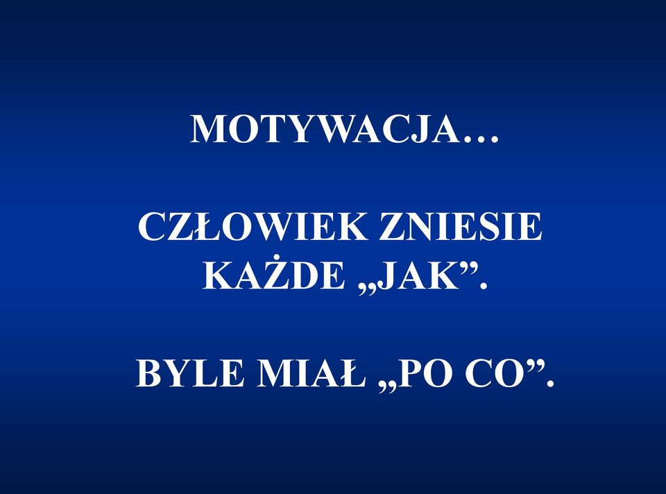 ZNIESIE KAŻDE