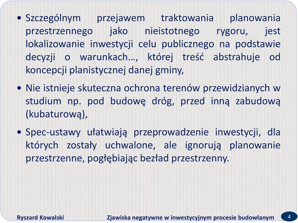 przewidzianych w studium np.