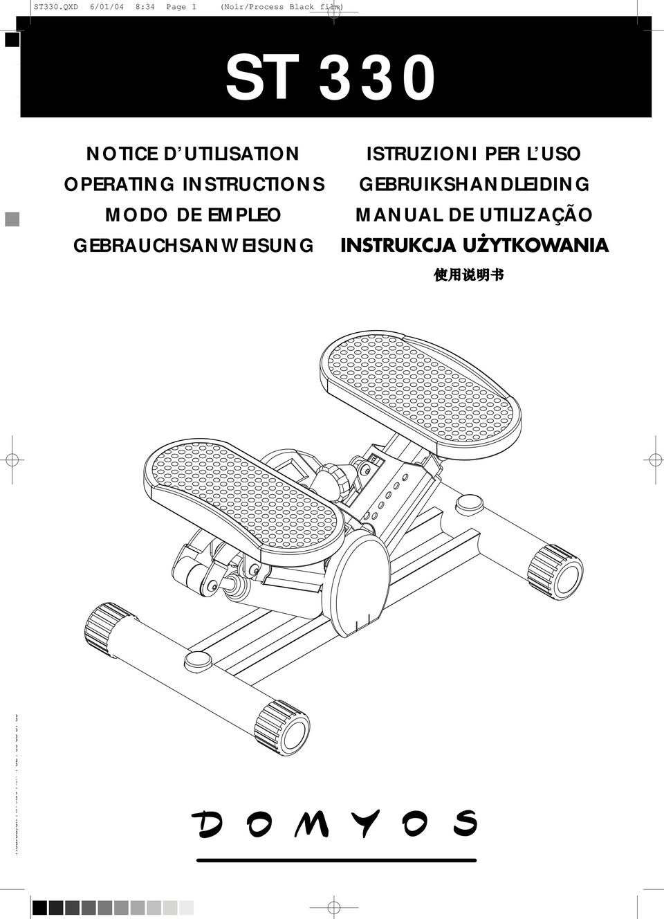 OPERATING INSTRUCTIONS MODO DE EMPLEO GEBRAUCHSANWEISUNG