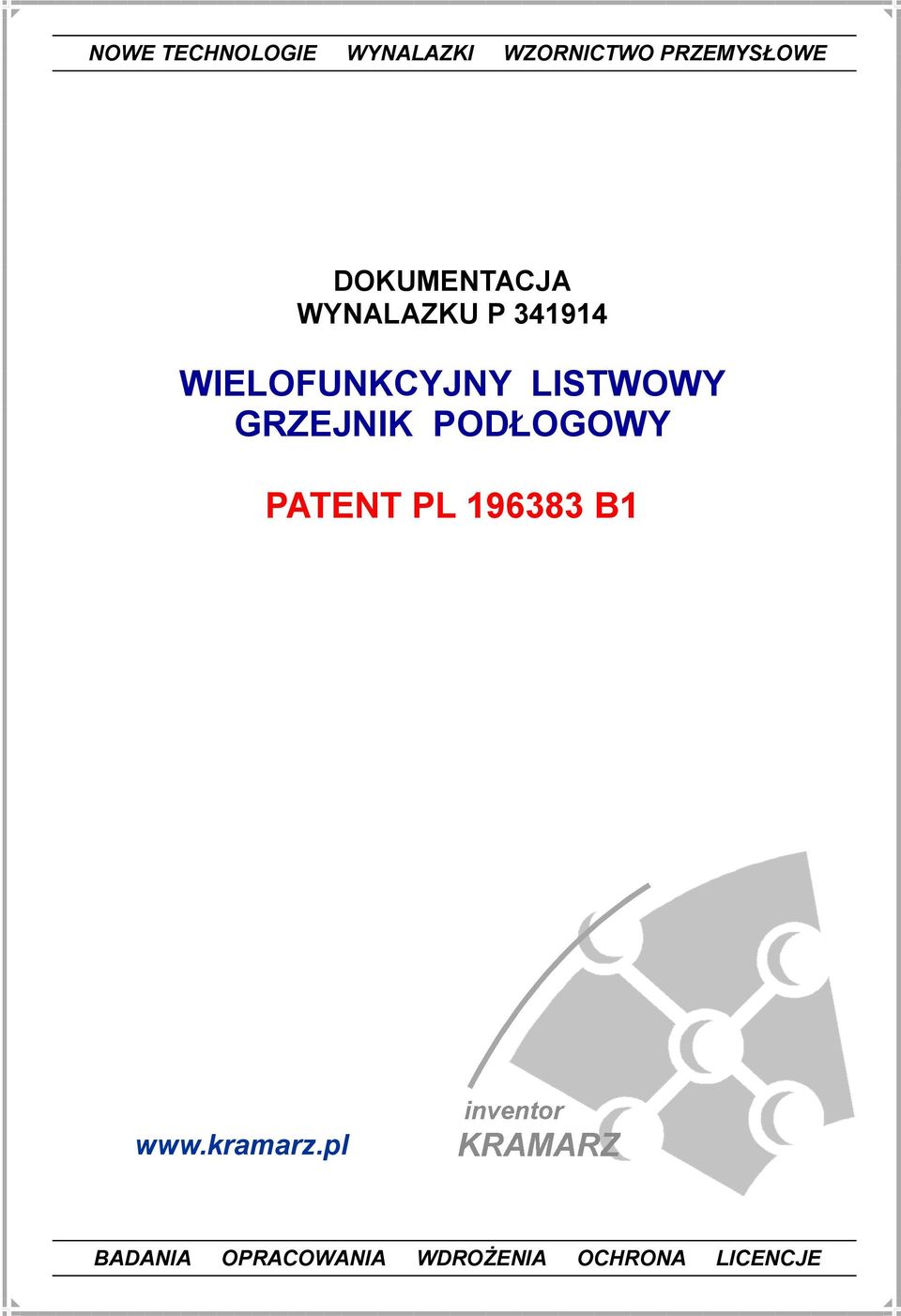 LISTWOWY GRZEJNIK PODŁOGOWY PATENT PL 196383 B1 www.