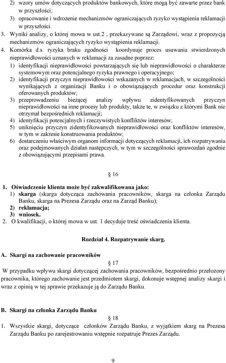 Zarządowi, wraz z propozycją mechanizmów ograniczających ryzyko wyst