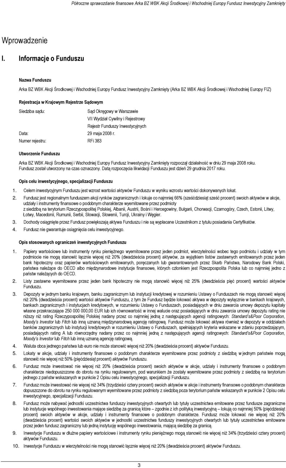 Rejestrze Sądowym Siedziba sądu: Sąd Okręgowy w Warszawie Data: 29 maja 2008 r.