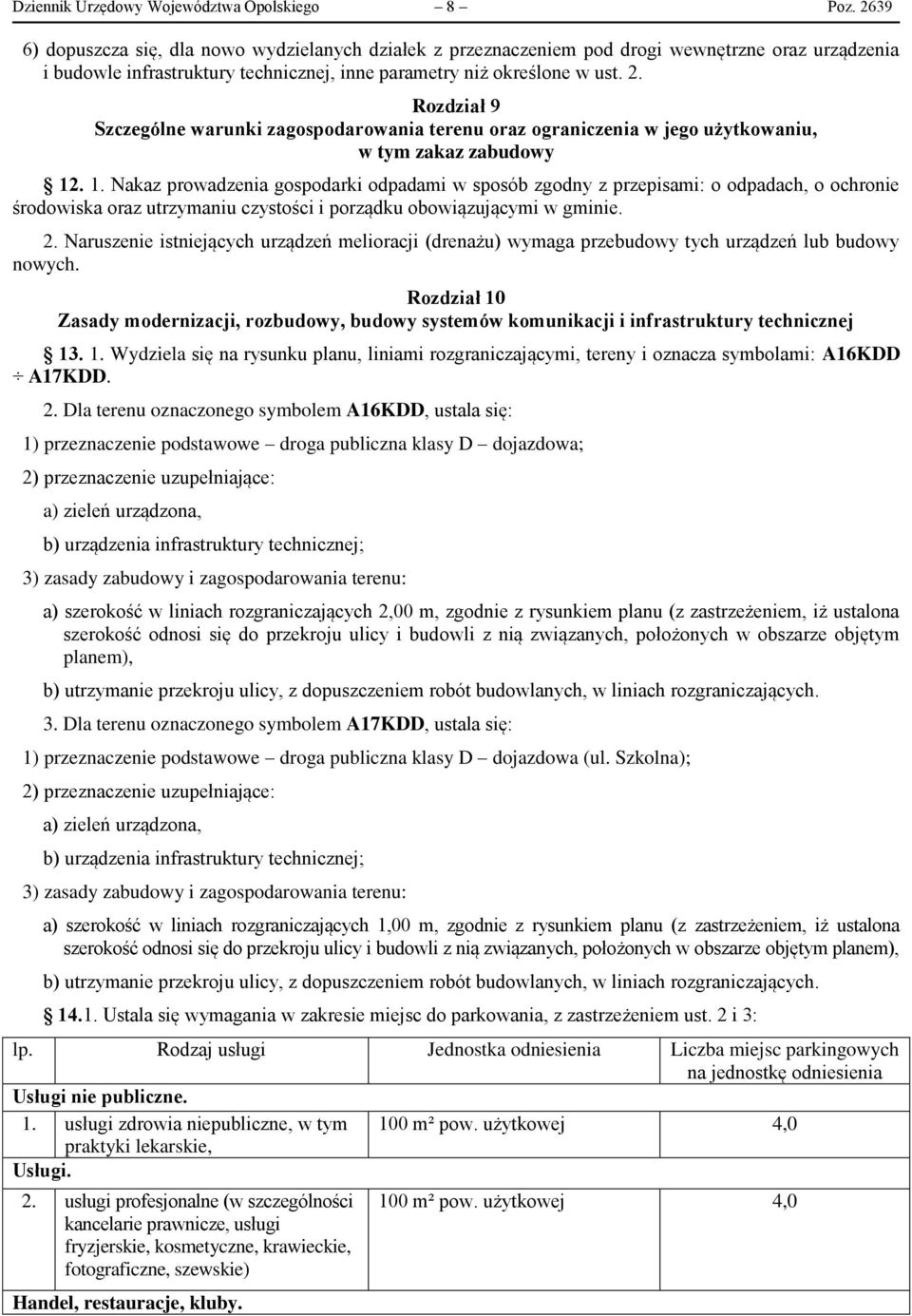 Rozdział 9 Szczególne warunki zagospodarowania terenu oraz ograniczenia w jego użytkowaniu, w tym zakaz zabudowy 12