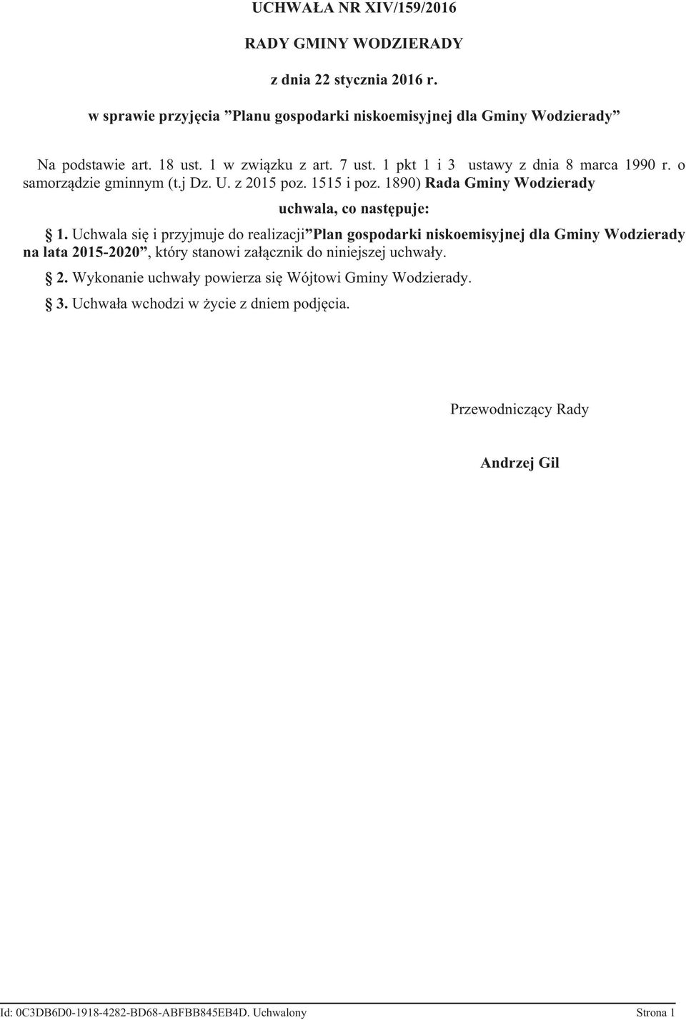 1890) Rada Gminy Wodzierady uchwala, co następuje: 1.