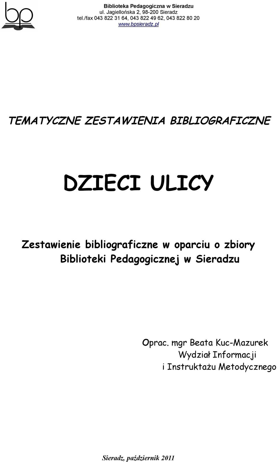 Biblioteki Pedagogicznej w Sieradzu Oprac.