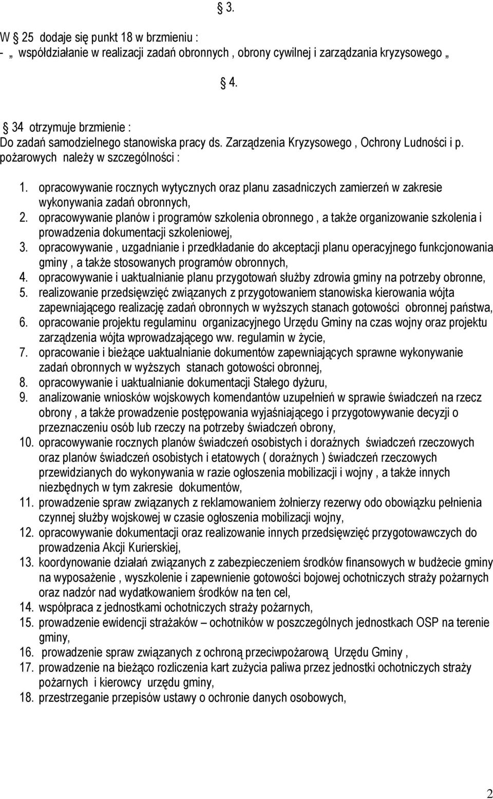 opracowywanie rocznych wytycznych oraz planu zasadniczych zamierzeń w zakresie wykonywania zadań obronnych, 2.
