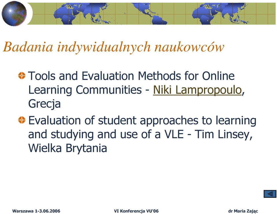 Lampropoulo, Grecja Evaluation of student approaches to