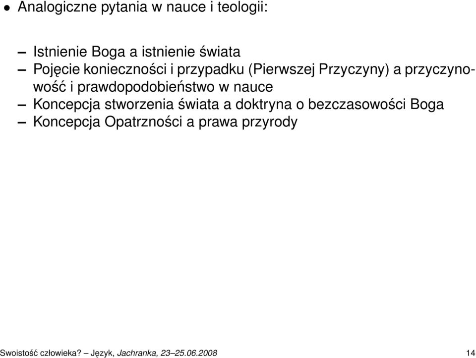 prawdopodobieństwo w nauce Koncepcja stworzenia świata a doktryna o bezczasowości