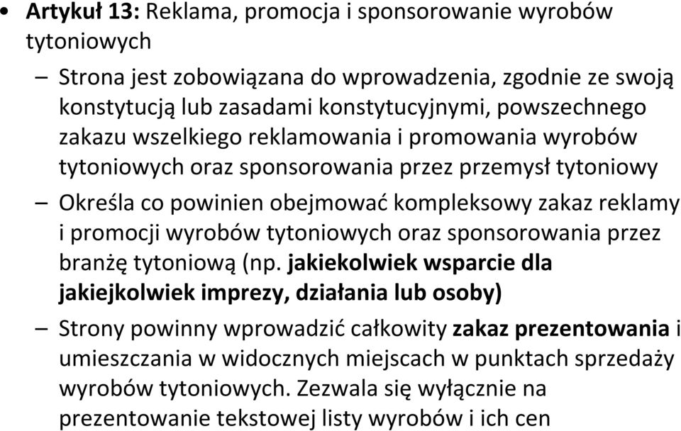 reklamy i promocji wyrobów tytoniowych oraz sponsorowania przez branżę tytoniową (np.