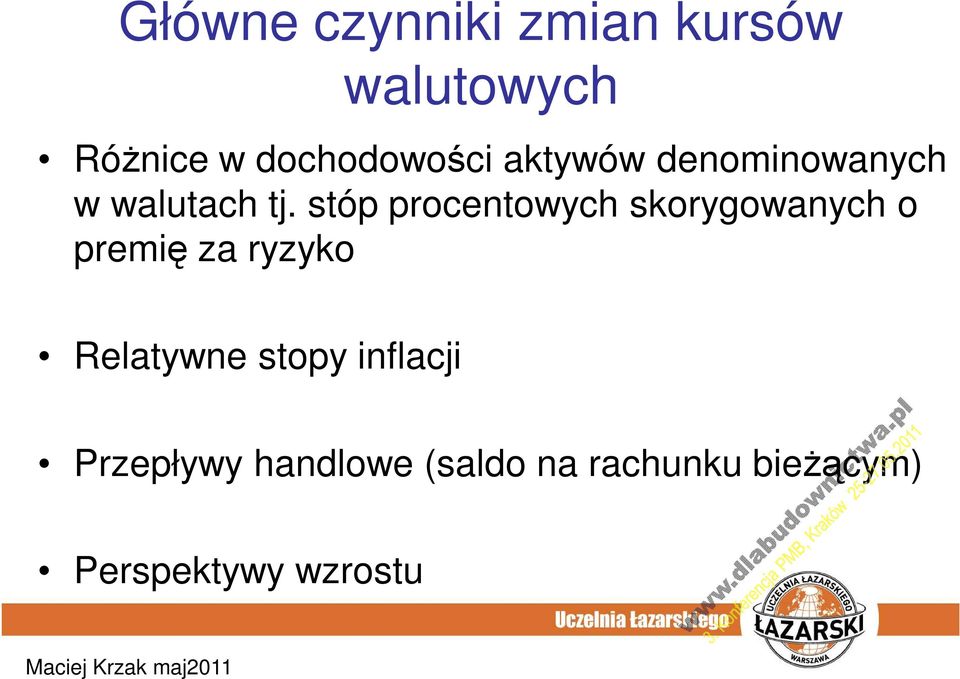 stóp procentowych skorygowanych o premię za ryzyko Relatywne