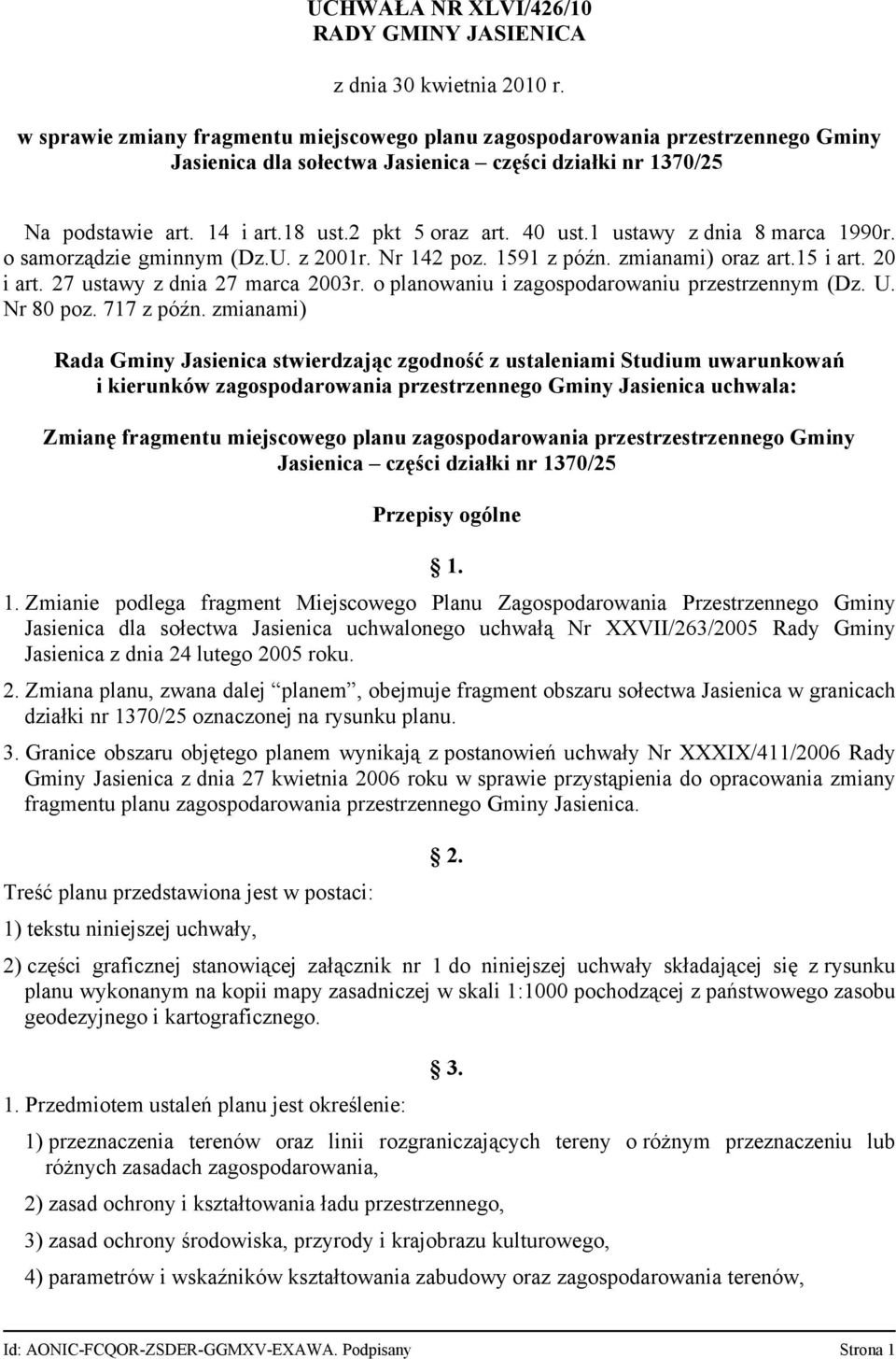 27 ustawy z dnia 27 marca 2003r. o planowaniu i zagospodarowaniu przestrzennym (Dz. U. Nr 80 poz. 717 z późn.