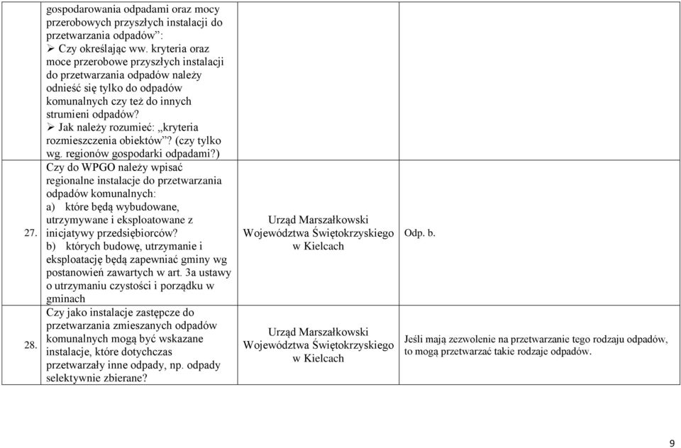 Jak należy rozumieć: kryteria rozmieszczenia obiektów? (czy tylko wg. regionów gospodarki odpadami?