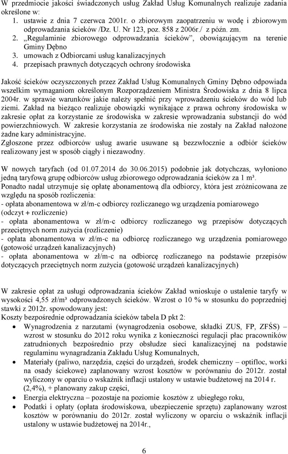 umowach z Odbiorcami usług kanalizacyjnych 4.