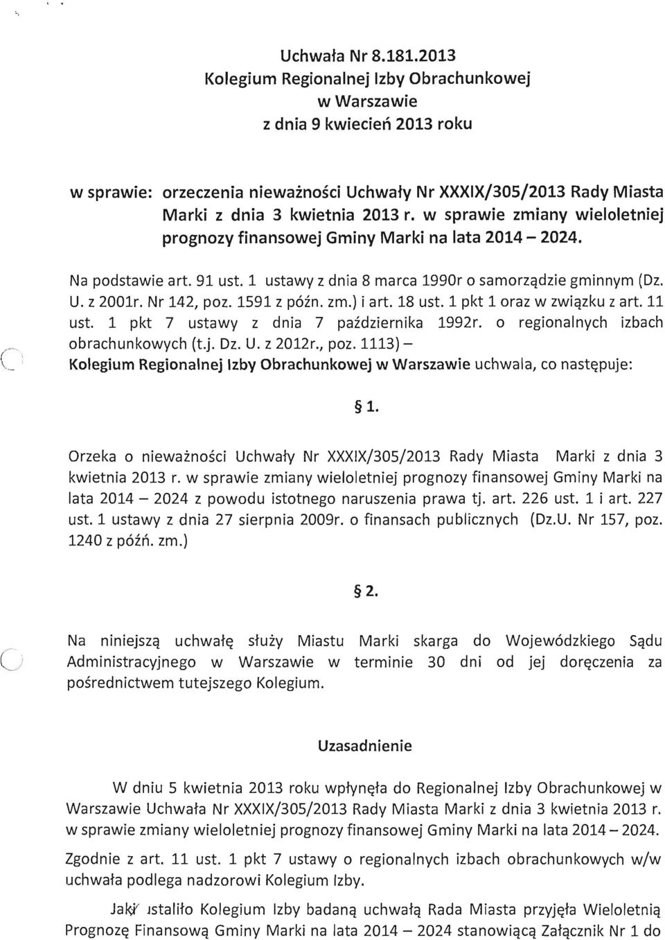 18 ust. 1 pkt 1 raz w zwiqzku z art. 11 ust. 1 pkt 7 ustawy z dnia 7 paidziernika 1992r. 0 reginalnych izbach brachunkwych (t.j. Dz. U. z 2012r., pz.