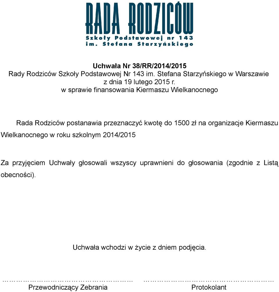 Rodziców postanawia przeznaczyć kwotę do 1500