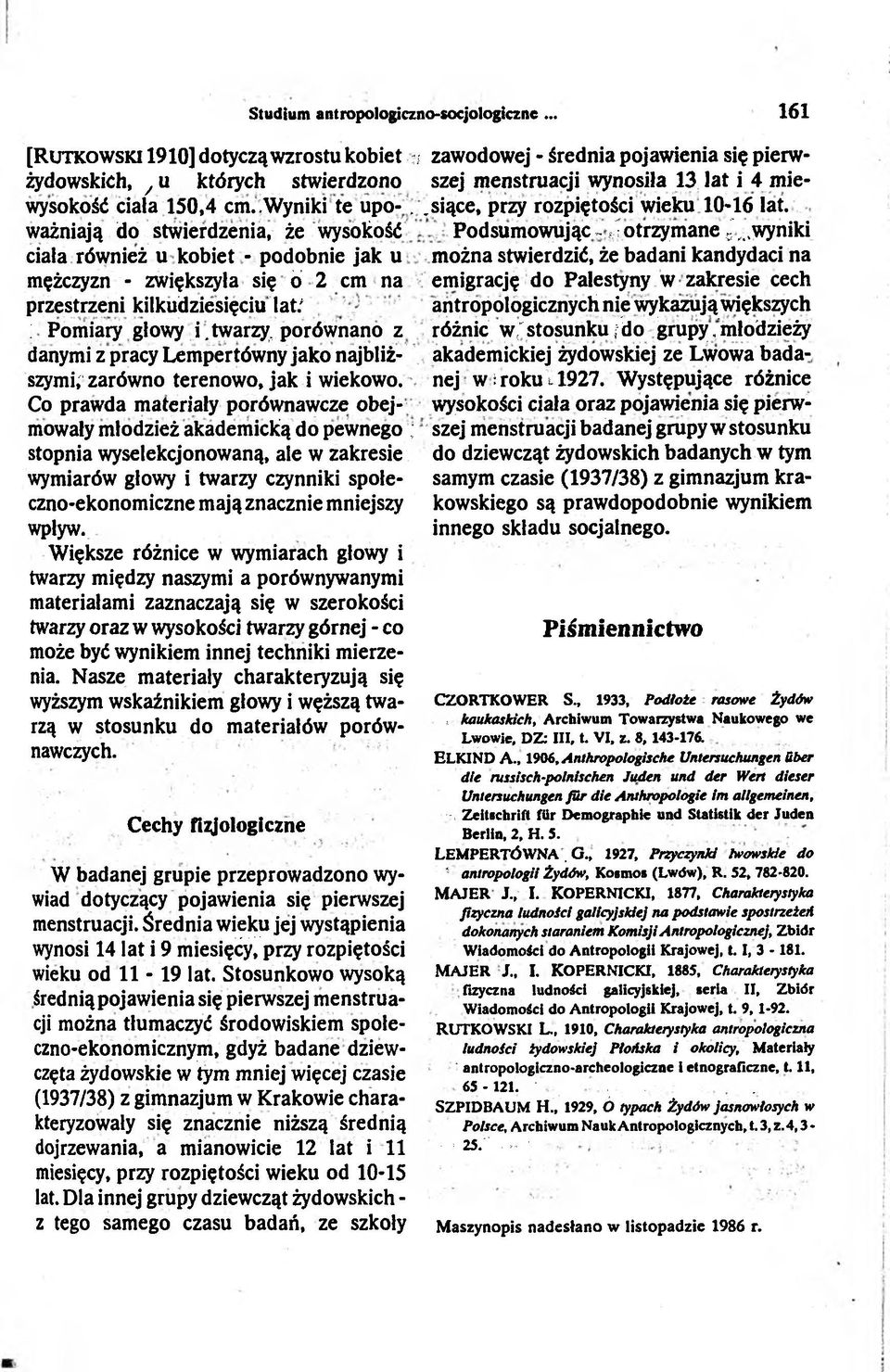 .sące, przy rozpętośc weku 10-16 lat. ważnają do stwerdzena, że wysokość cała równeż u kobet - podobne jak u mężczyzn - zwększyła sę ó 2 cm na przestrzen klkudzesęcu lat/ : Pomary głowy.