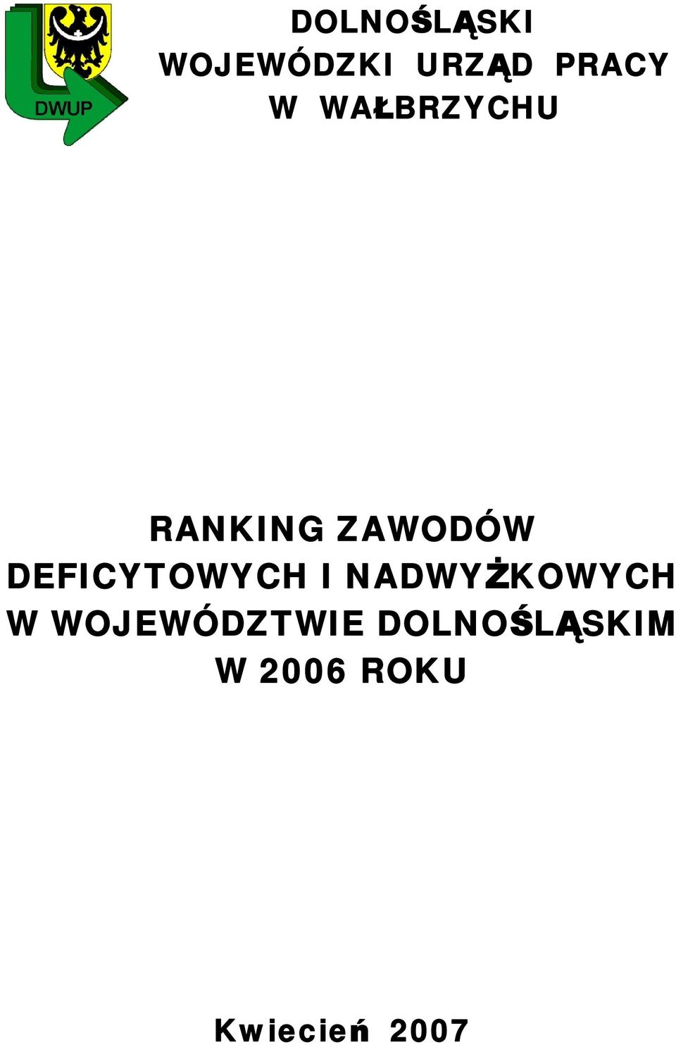 DEFICYTOWYCH I NADWYŻKOWYCH W