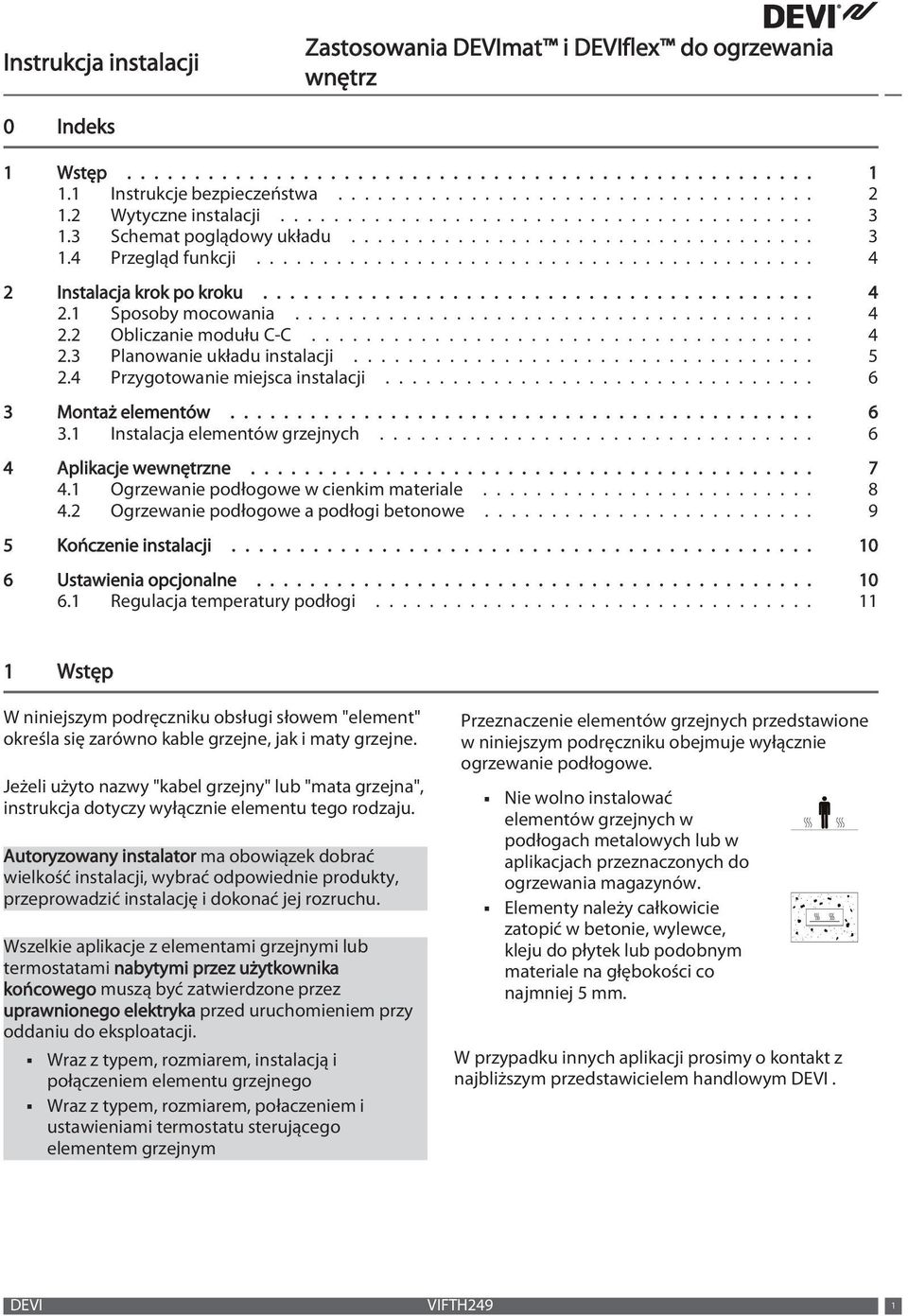 ...................................... 4 2.2 Obliczanie modułu C-C..................................... 4 2.3 Planowanie układu instalacji.................................. 5 2.