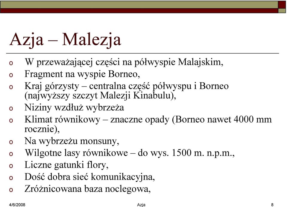 równikwy znaczne pady (Brne nawet 4000 mm rcznie), Na wybrzeżu mnsuny, Wilgtne lasy równikwe d wys.