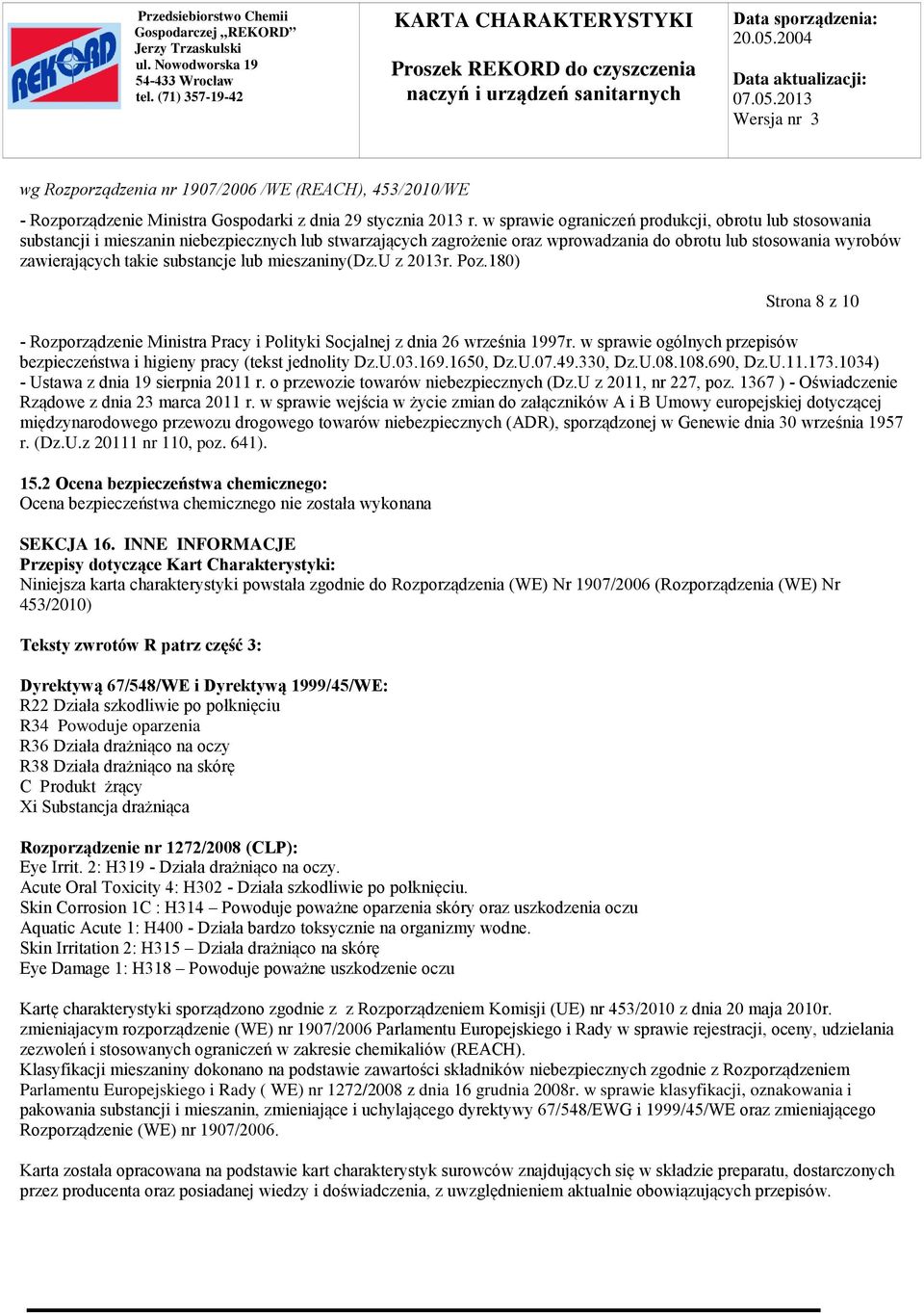 substancje lub mieszaniny(dz.u z 2013r. Poz.180) Strona 8 z 10 - Rozporządzenie Ministra Pracy i Polityki Socjalnej z dnia 26 września 1997r.