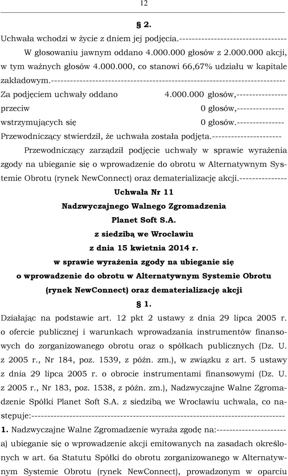 dematerializację akcji.