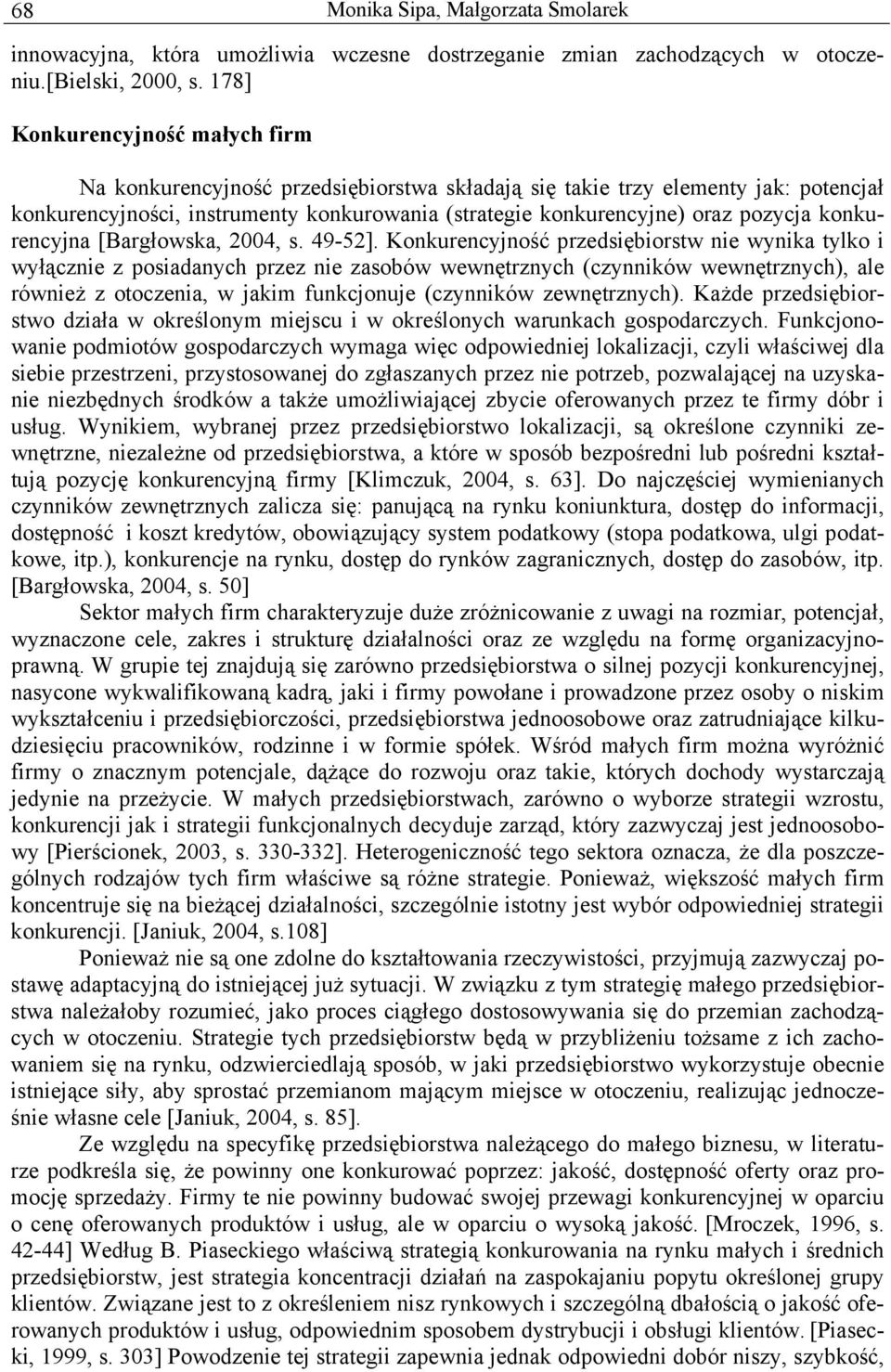 konkurencyjna [Bargłowska, 2004, s. 49-52].