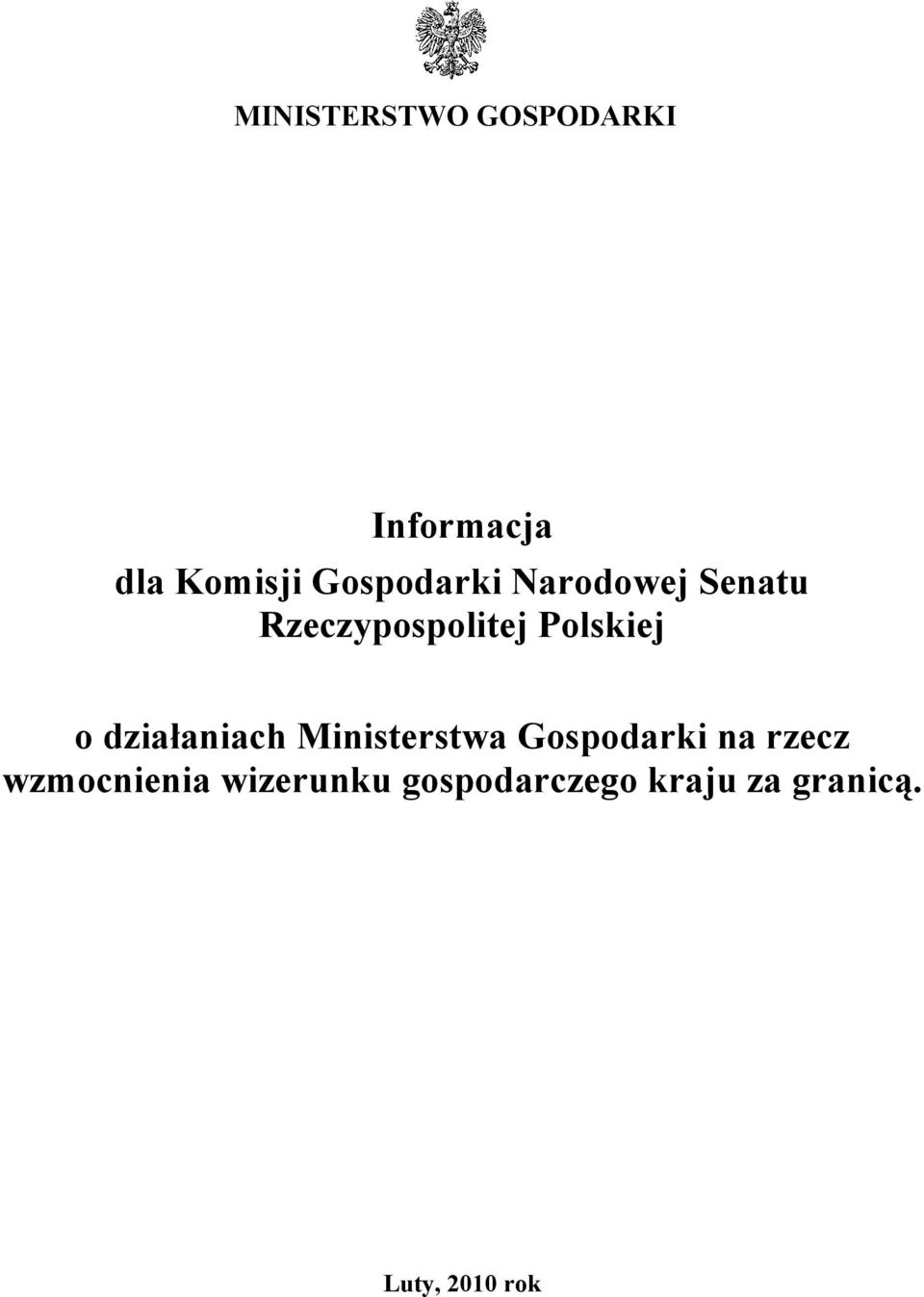 o działaniach Ministerstwa Gospodarki na rzecz