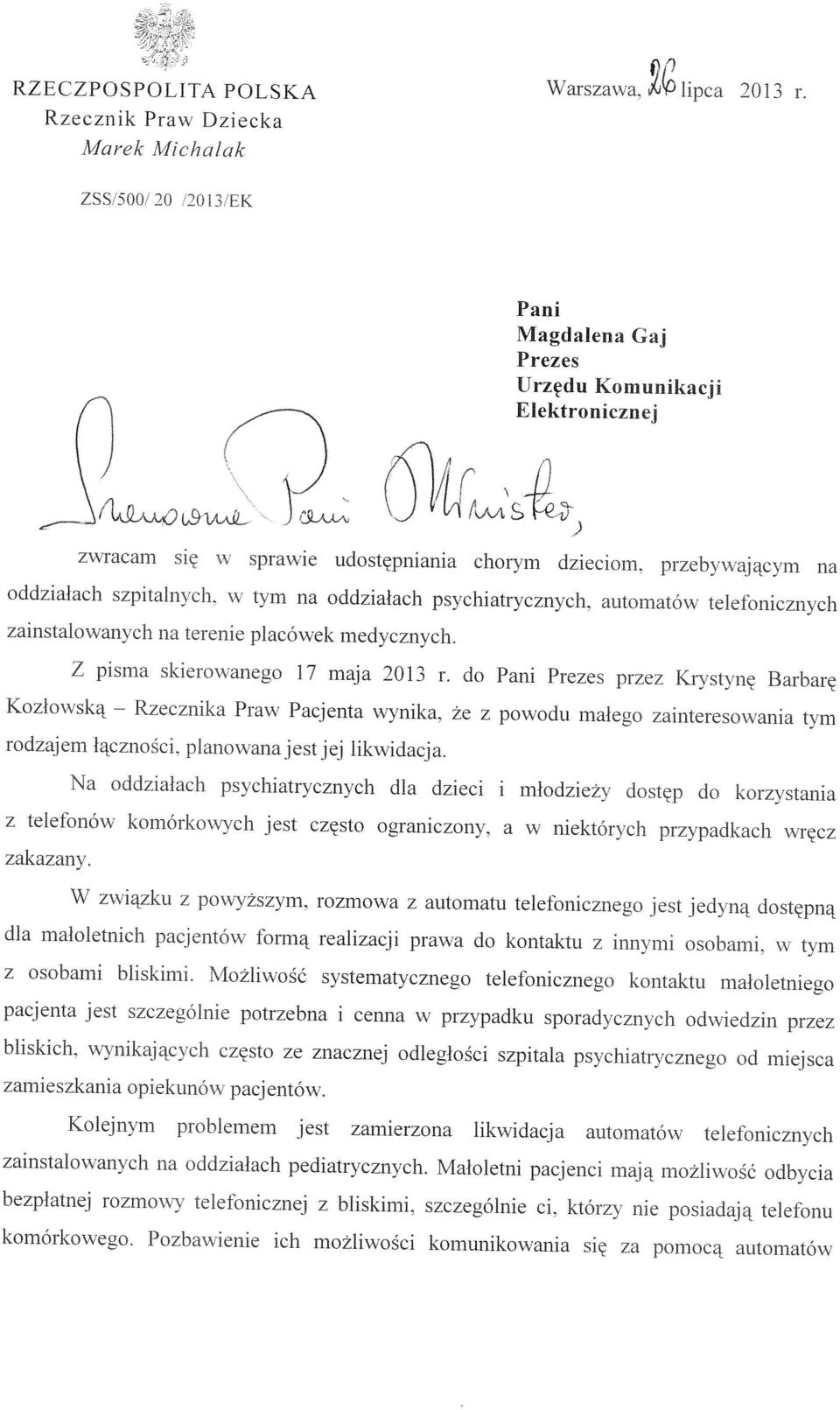 przeb\ w ąjącym na oddziałach szpitalny Lb. w tym na oddziałach psychiatrycznych, automatow telefonicznych zainstalowanych na terenie placówek medy czny ch.