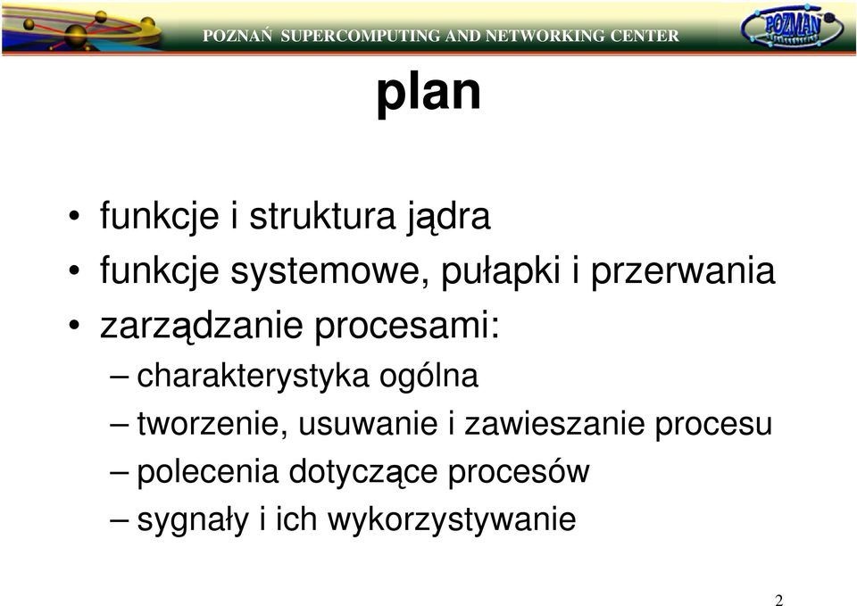 charakterystyka ogólna tworzenie, usuwanie i