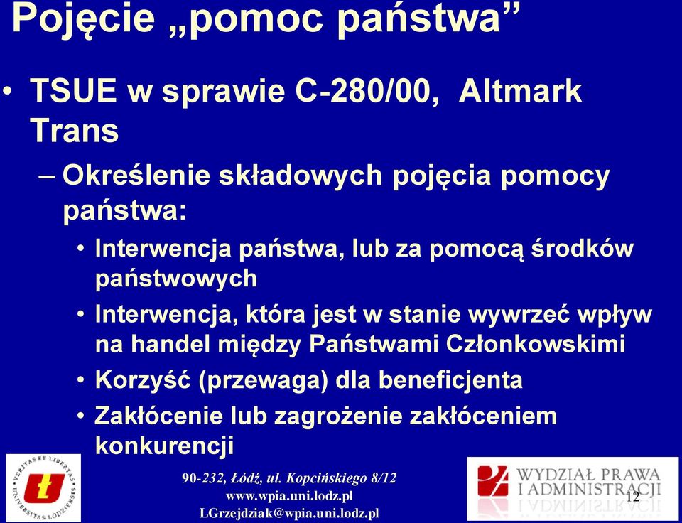 Interwencja, która jest w stanie wywrzeć wpływ na handel między Państwami