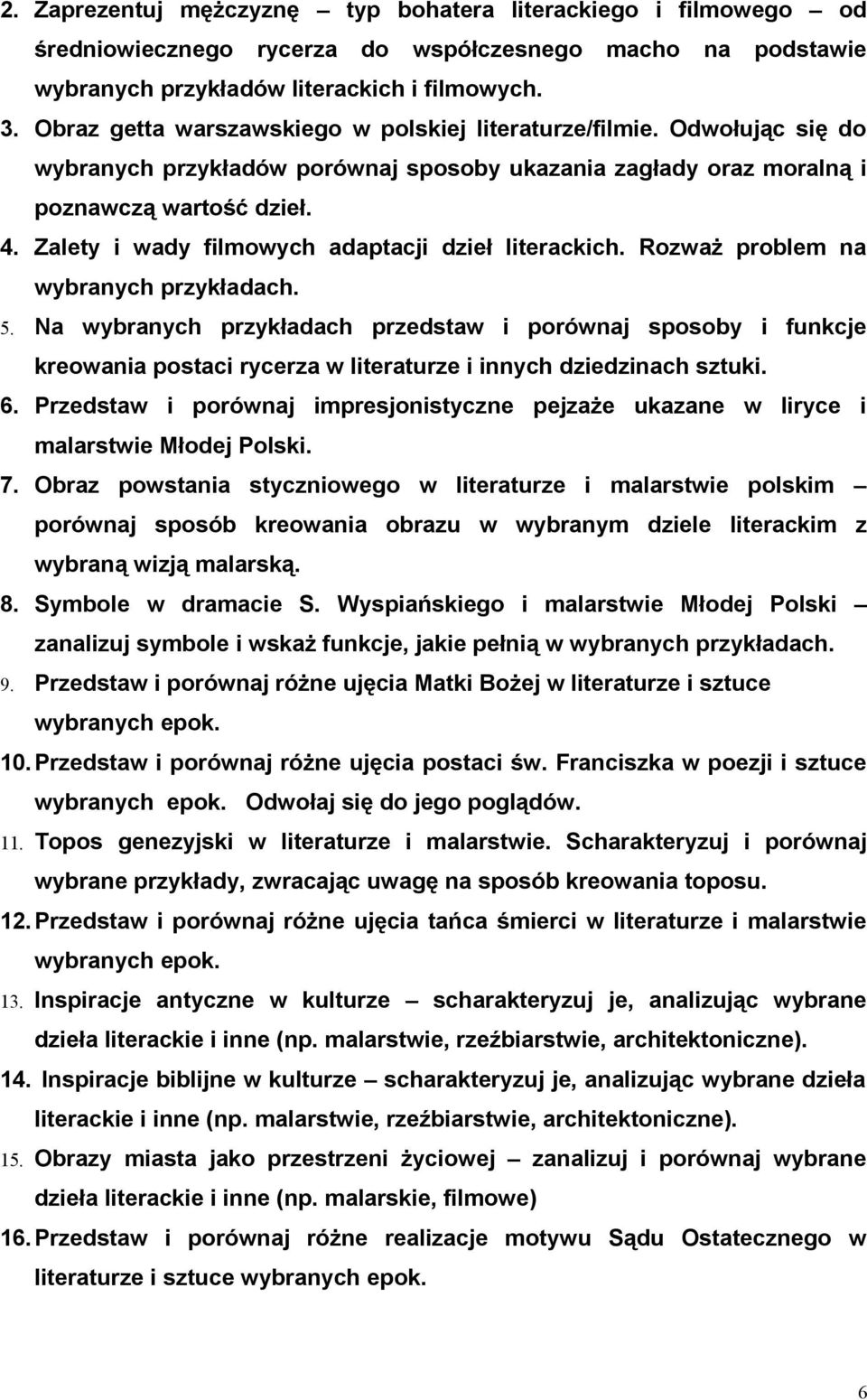 Zalety i wady filmowych adaptacji dzieł literackich. Rozważ problem na wybranych 5.