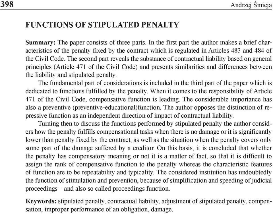 The second part reveals the substance of contractual liability based on general principles (Article 471 of the Civil Code) and presents similarities and differences between the liability and