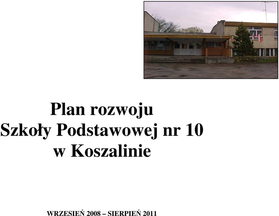 Koszalinie WRZESIEŃ