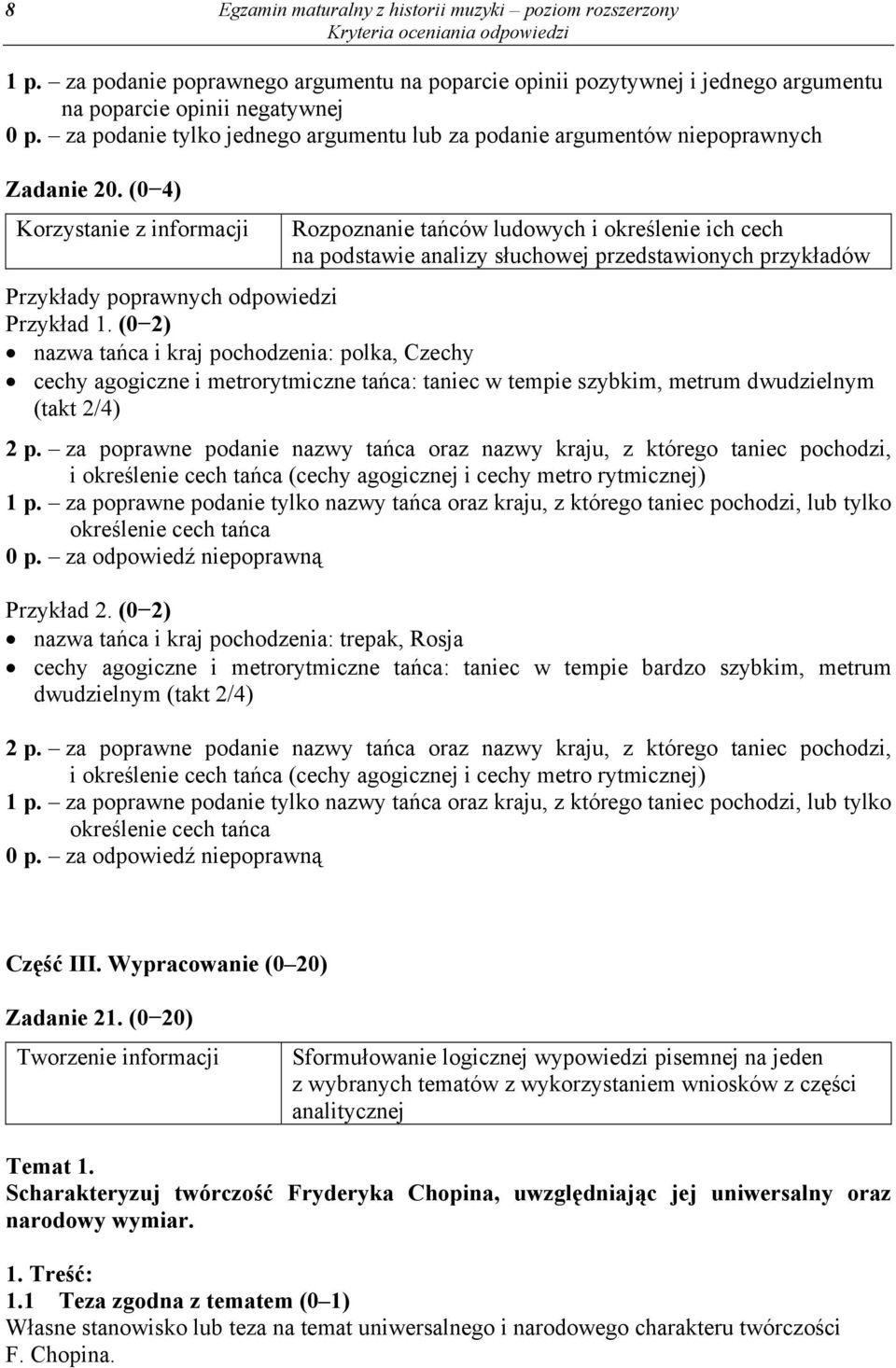 (0 4) Rozpoznanie tańców ludowych i określenie ich cech na podstawie analizy słuchowej przedstawionych przykładów Przykład 1.