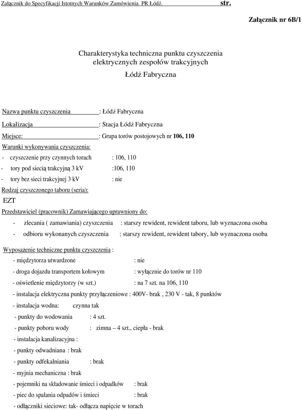 oświetlenie międzytorzy (w szt.) : na 7 szt.