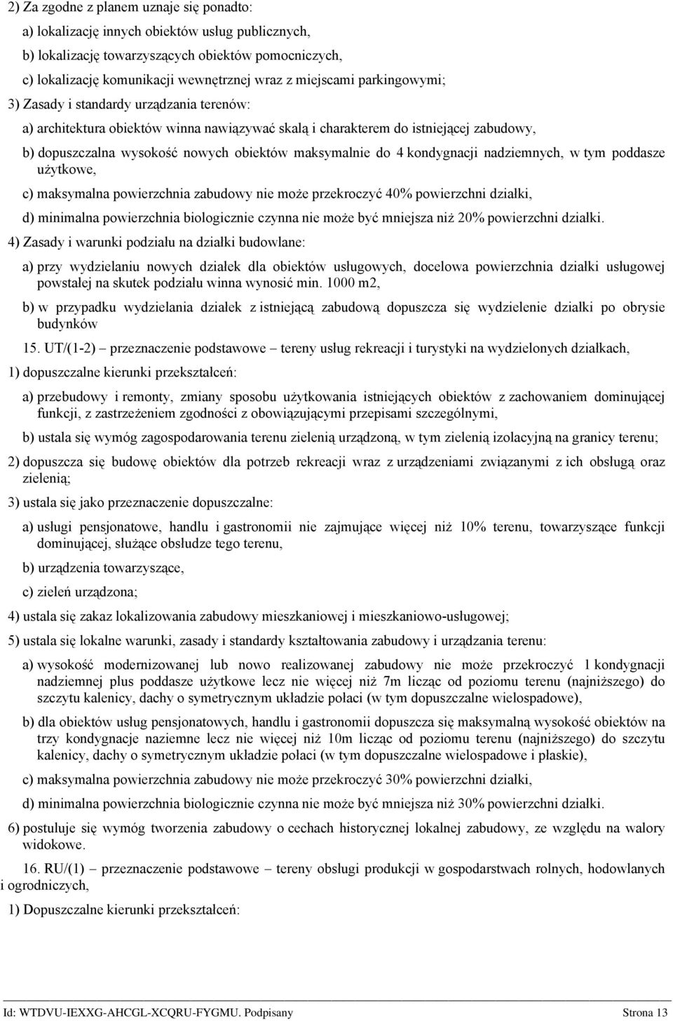 UT() d y ułu j uyy ydly dł, ) dul u łń: ) udy y, y u uży jąy ó dująj fuj, ż dś ąująy óly, ) ul ę yó d u lą uądą, y lą lyją y u; ) du ę udę ó dl j uąd ąy łuą lą; ) ul ę j dul: ) ułu j, dlu jują ęj ż %