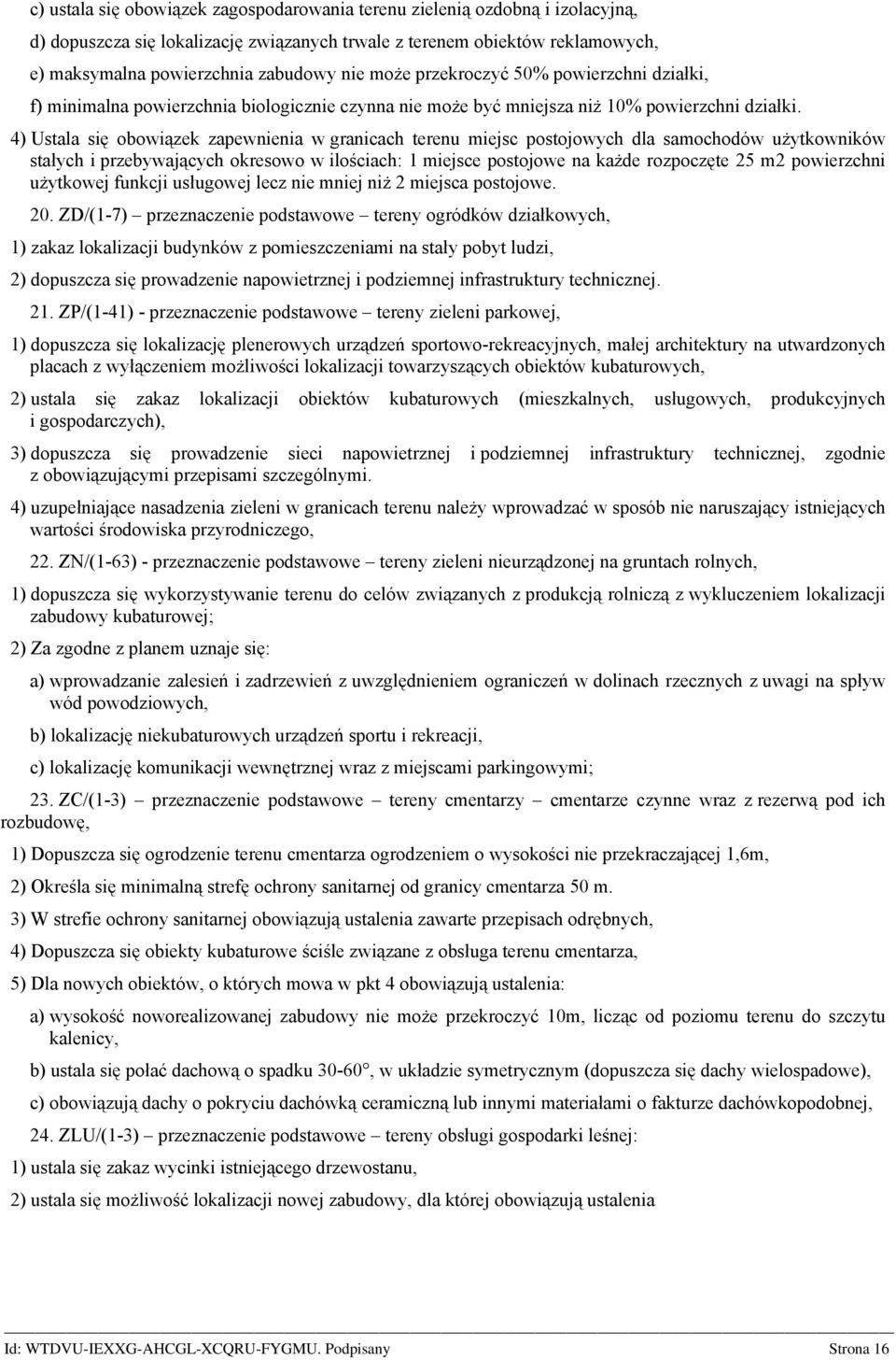 . ZP() d y l j, ) du ę llję ly uądń yjy, łj uy udy l yłą żlś llj yąy ó uuy, ) ul ę llj ó uuy (ly, ułuy, duyjy dy), ) du ę d j dj fuuy j, d ąująy óly. ) uułją d l u lży dć ó ująy jąy ś śd yd,.