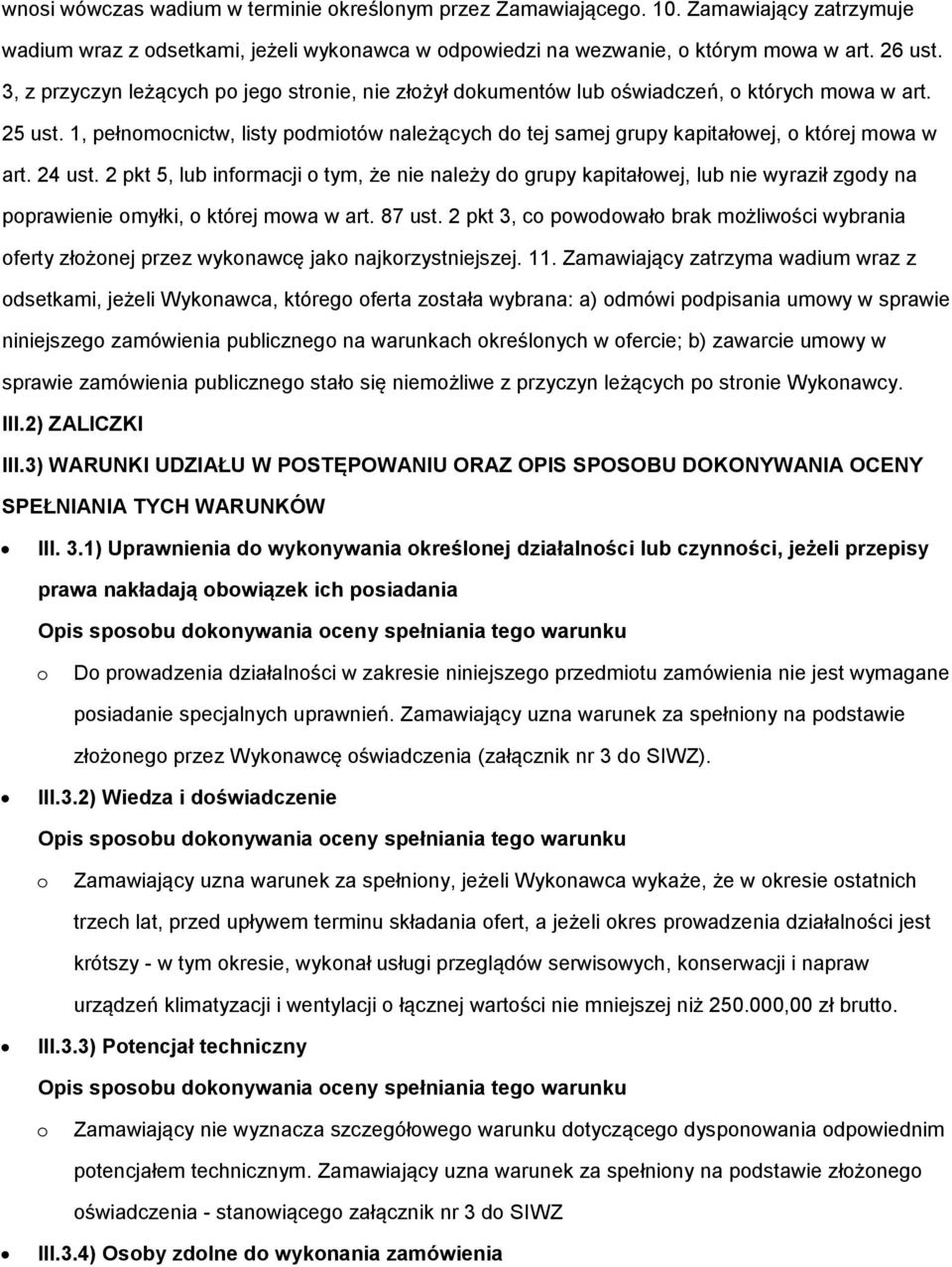 1, pełnomocnictw, listy podmiotów należących do tej samej grupy kapitałowej, o której mowa w art. 24 ust.