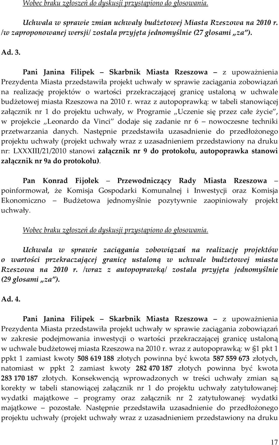 ustaloną w uchwale budżetowej miasta Rzeszowa na 2010 r.