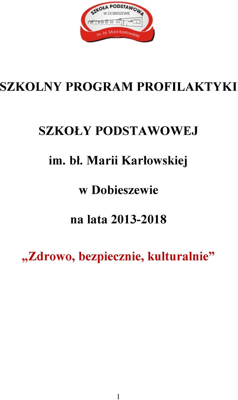 Marii Karłowskiej w Dobieszewie na