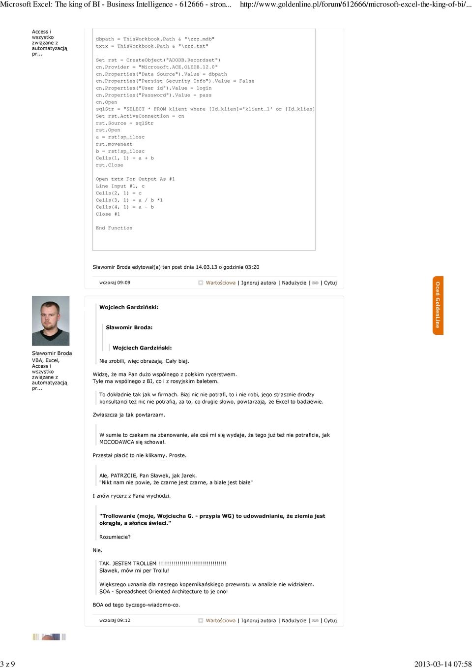 properties("password").value = pass cn.open sqlstr = "SELECT * FROM klient where [Id_klien]='klient_1' or [Id_klien]='klient_2'" Set rst.activeconnection = cn rst.source = sqlstr rst.